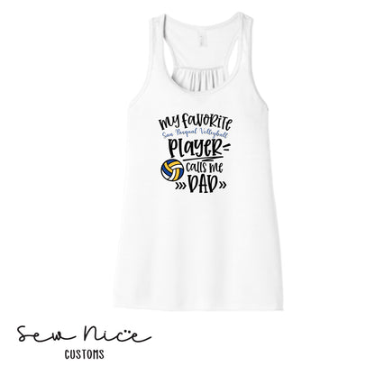 SP Volleyball-My Fav SP Player Calls Me.. *Custom Options*  Ladies Bella Canvas Flowy Tank Top